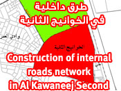 The construction of internal roads network in Al Kawaneej Second